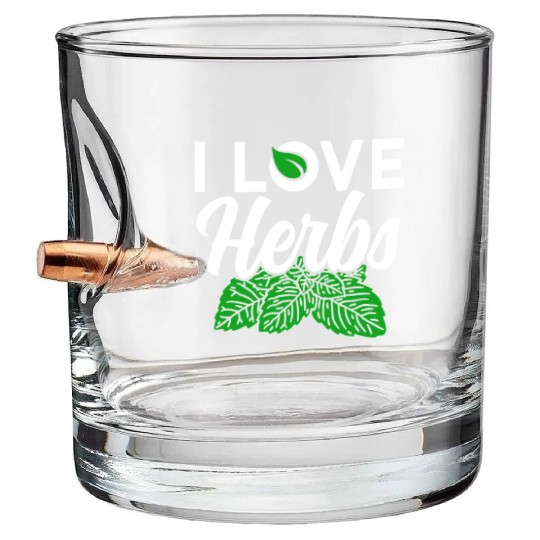 I Love Herbs Herbalist Gardening Herbalism Herb Bullet Whiskey Glasses
