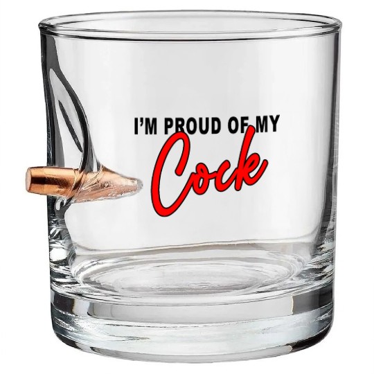 I m proud of my cock Classic Bullet Whiskey Glasses
