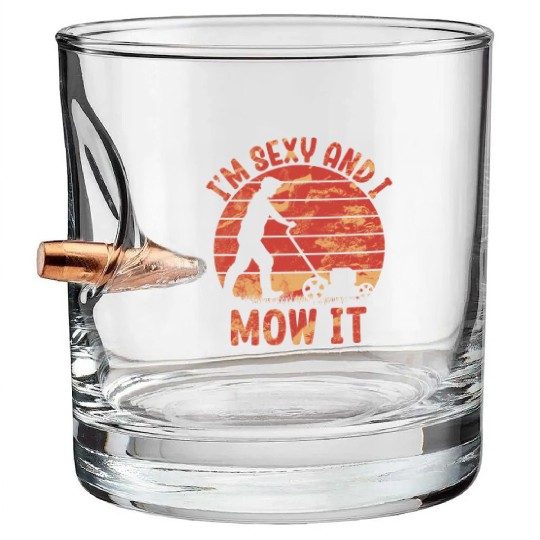 I'm Sexy and I Mow It Lawn Mowing Gardening Lover Bullet Whiskey Glasses