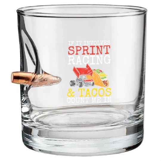 Tacos & Sprint Car Racing Racer Taco Mexican Food Bullet Whiskey Glasses