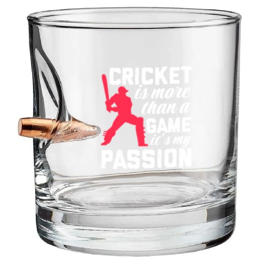 Cricket Is More Than A Game It's A Passion Bullet Whiskey Glasses