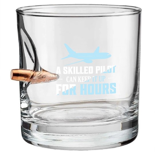 A Skilled Pilot Can Keep It Up For Hours Airline A Bullet Whiskey Glasses