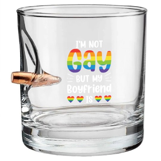 I'm Not Gay But My Boyfriend Is Funny Gay Couple Bullet Whiskey Glasses