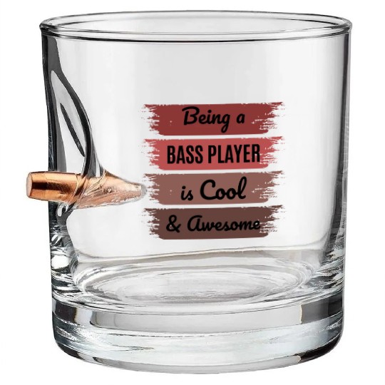 Bass Guitar Player Music Musician Bassist Funny Bullet Whiskey Glasses