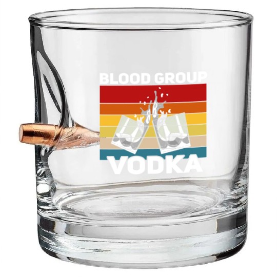 Funny vodka alcohol saying motif Bullet Whiskey Glasses