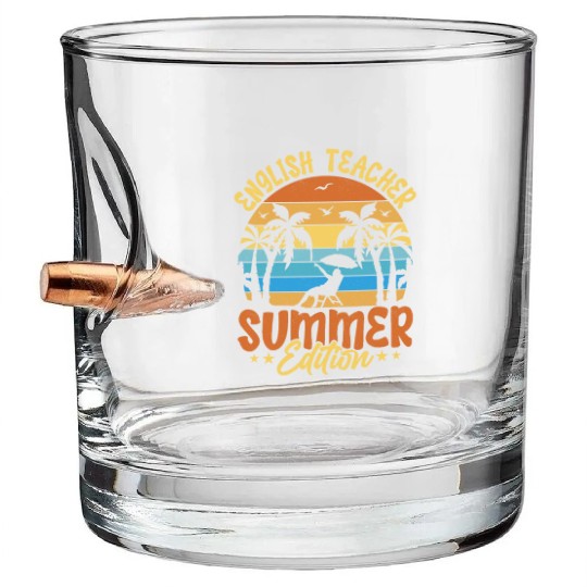English Teacher Summer Edition Grammar Language Bullet Whiskey Glasses