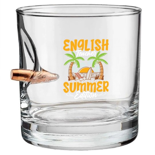 English Teacher Summer Edition Language Grammar Bullet Whiskey Glasses