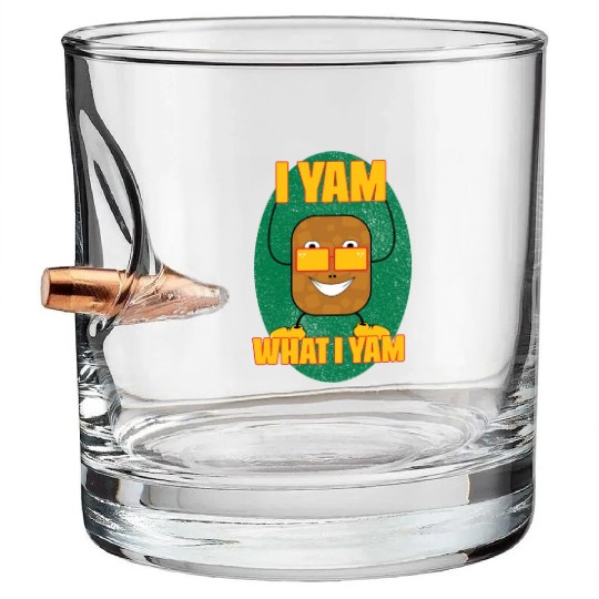 I yam what I yam Bullet Whiskey Glasses