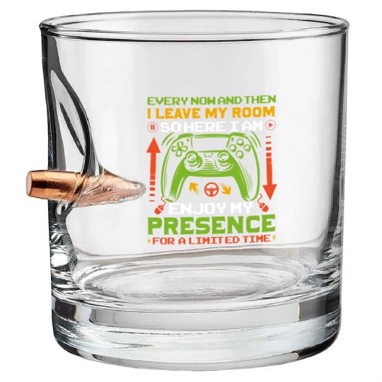 Every Now And Then I Leave My Room Video Game Bullet Whiskey Glasses