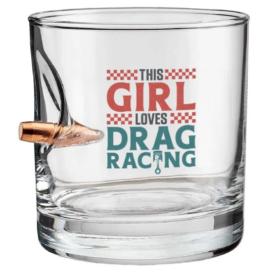 Drag Racing Race Car Girl This Bullet Whiskey Glasses