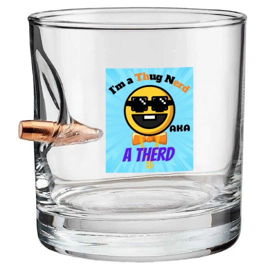 Thug Nerd aka Therd funny meme Bullet Whiskey Glasses