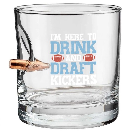Here to Drink and Draft Kickers Fantasy Football Bullet Whiskey Glasses