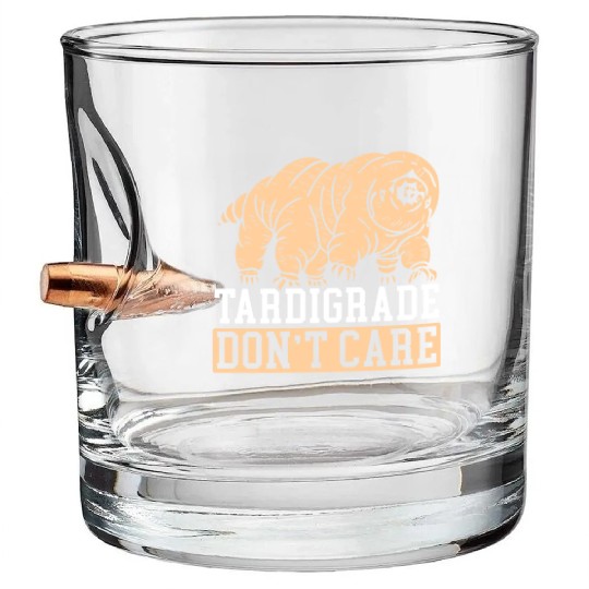 Tardigrade Don't Care Water Bear Biology Bullet Whiskey Glasses