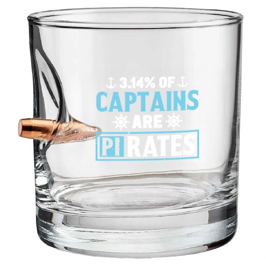Funny Pi Day Bullet Whiskey Glasses Math Pi Day 314 Percent Captain