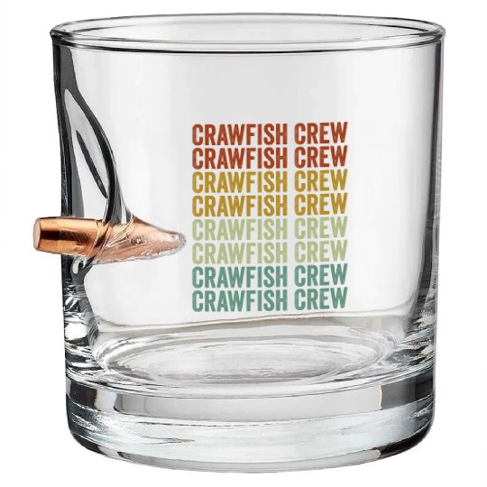 Crawfish Crew Crawfish Boil Crawfish Lover Cajun L Bullet Whiskey Glasses