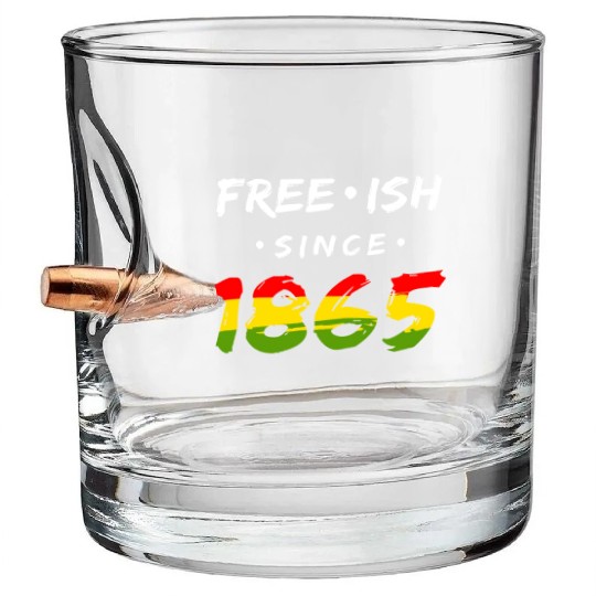 Juneteenth free since 1865 Black History US Africa Bullet Whiskey Glasses
