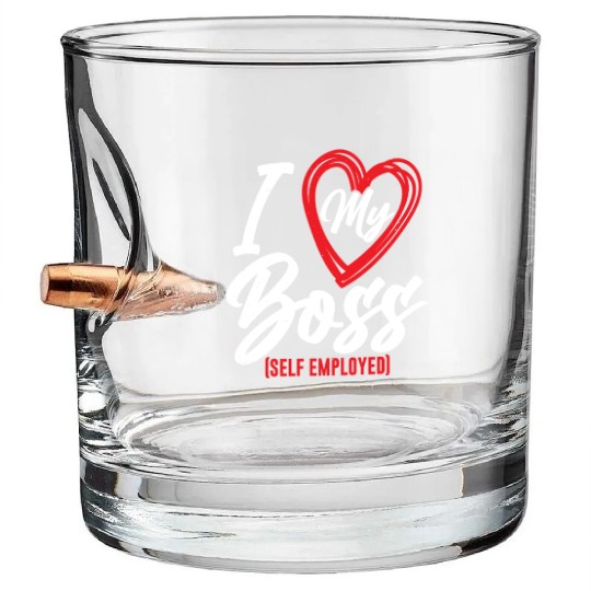 I Love My Boss Self Employed Job Work Freelancer Bullet Whiskey Glasses