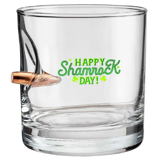 Funny St Patrick's Day Happy Shamrock Day Bullet Whiskey Glasses
