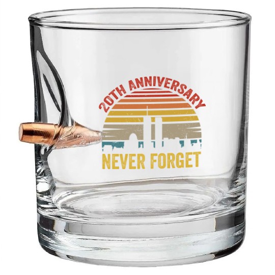 Never Forget 9 11 20th Anniversary Bullet Whiskey Glasses