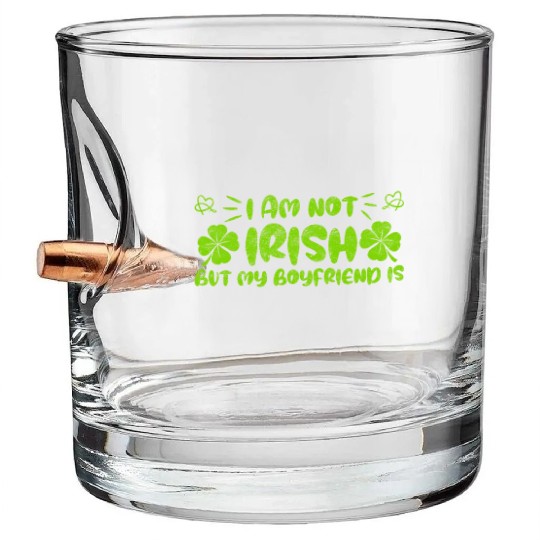 Irish boyfriend St Patrick's Day Bullet Whiskey Glasses