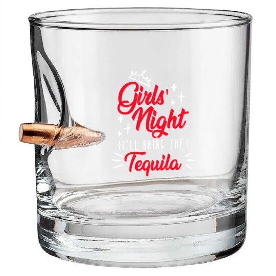 Girls night out I bring the tequila Spring Break Bullet Whiskey Glasses