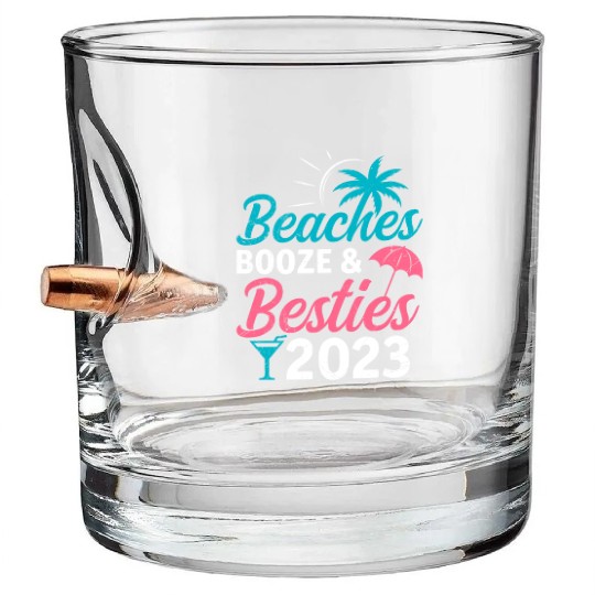 Beaches Booze Besties 2023 Holiday Spring Break Bullet Whiskey Glasses