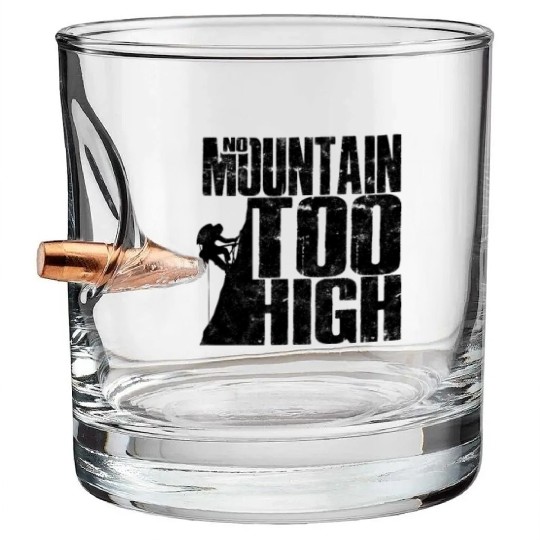 No Mountain Too High - Mountaineering Bullet Whiskey Glasses