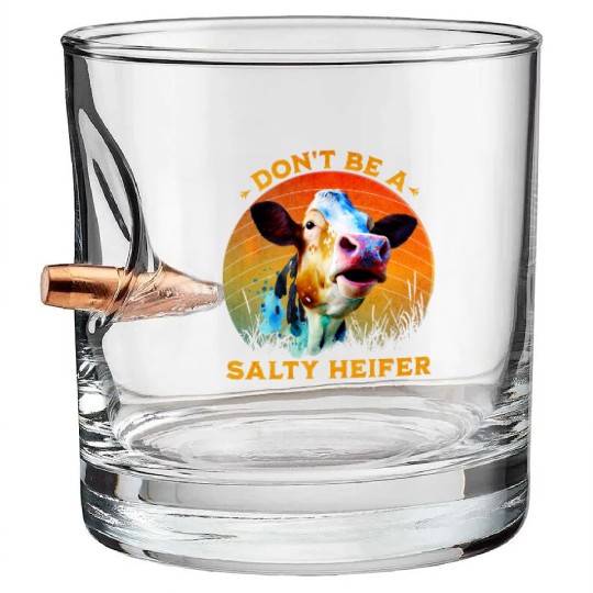 Don't Be A Salty Heifer Cute Cow Bullet Whiskey Glasses