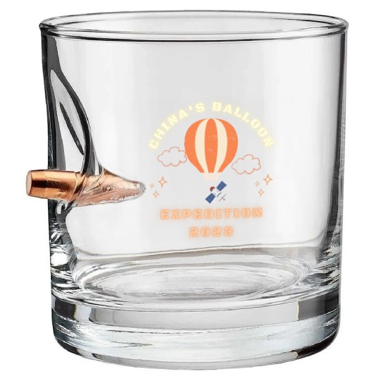China Spy Balloon China's Surveillance Satellite Bullet Whiskey Glasses