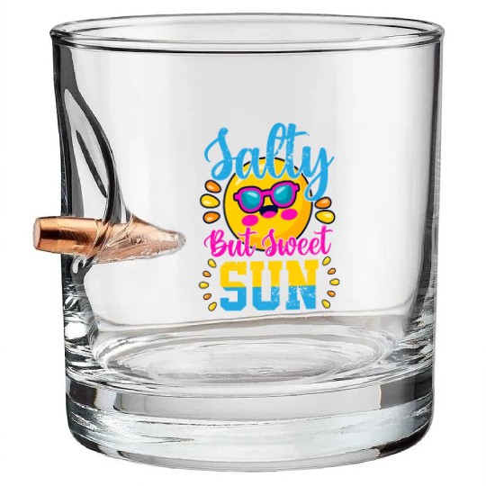Salty But Sweet Sun Bullet Whiskey Glasses
