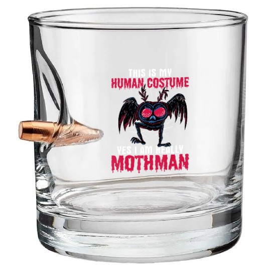 Mothman This Is My Human Costume Yes I Am Really M Bullet Whiskey Glasses