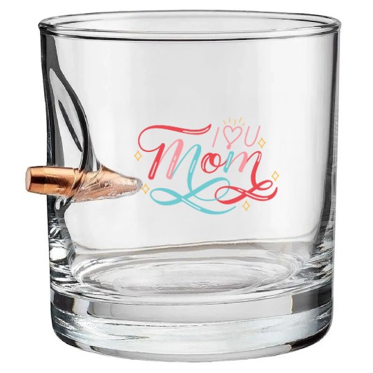 I Love My Mom, mother's day Bullet Whiskey Glasses
