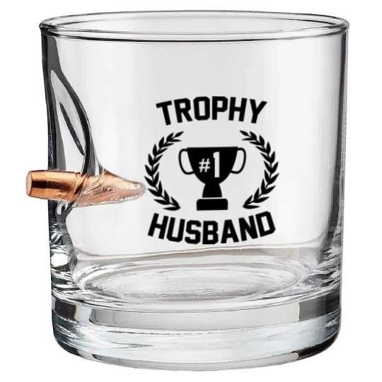 Trophy Husband Bullet Whiskey Glasses