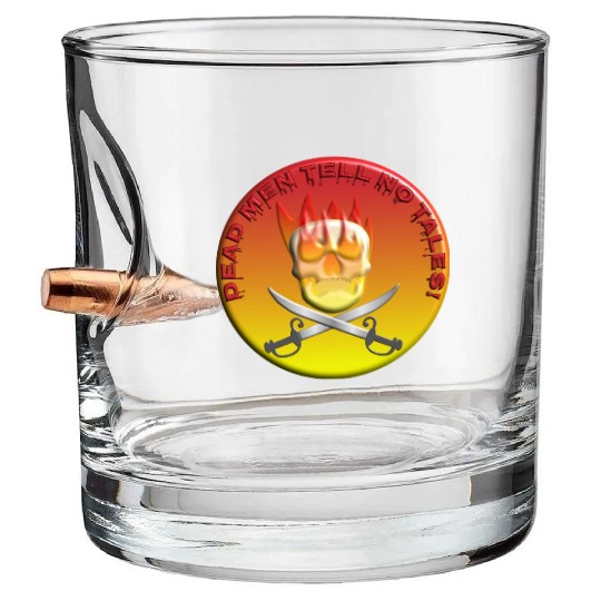 Dead men tell no tales Bullet Whiskey Glasses