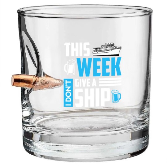 I don't give a ship cruise vacation spring break Bullet Whiskey Glasses