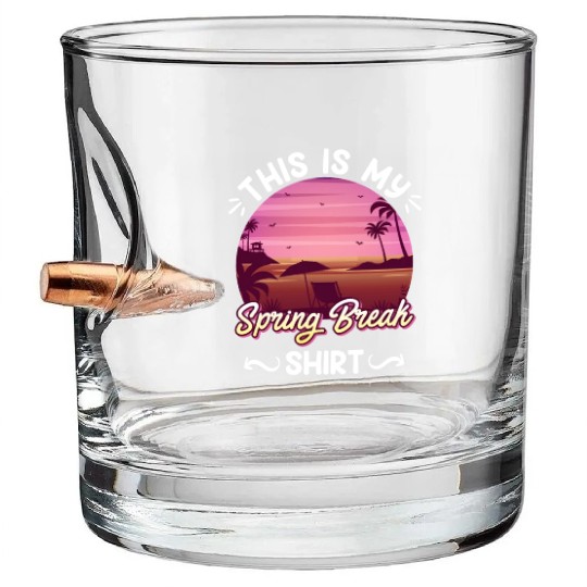 Party Sun Beach This is my Spring Break Bullet Whiskey Glasses