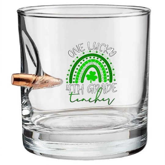 One Lucky 4th Grade Teacher St. Patrick's Day 2022 Bullet Whiskey Glasses