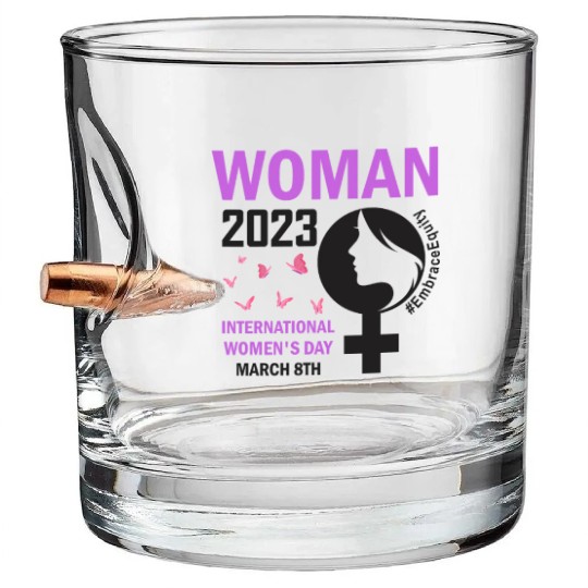 International Women's Day 2023 Embrace Equity Bullet Whiskey Glasses