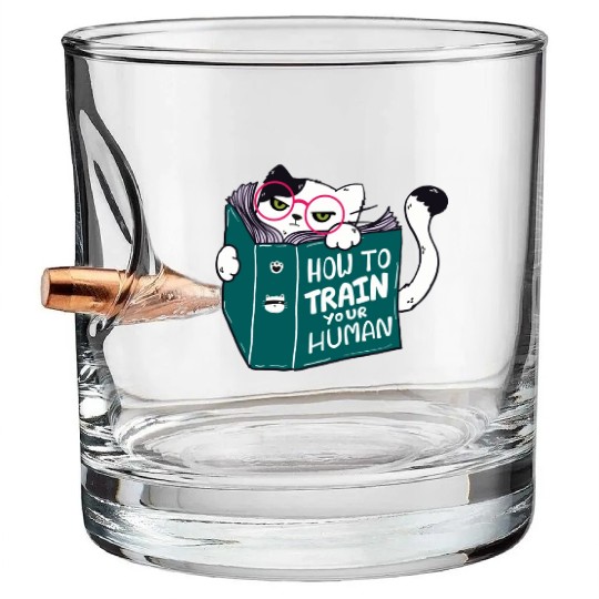 How To Train Your Human Funny Cat with Sunglasses Bullet Whiskey Glasses