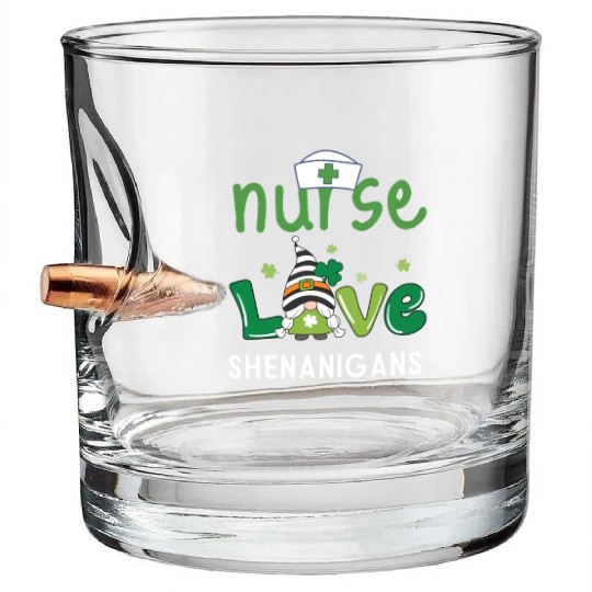 Nurses Love Shenanigans Gnomes Shamrock Bullet Whiskey Glasses