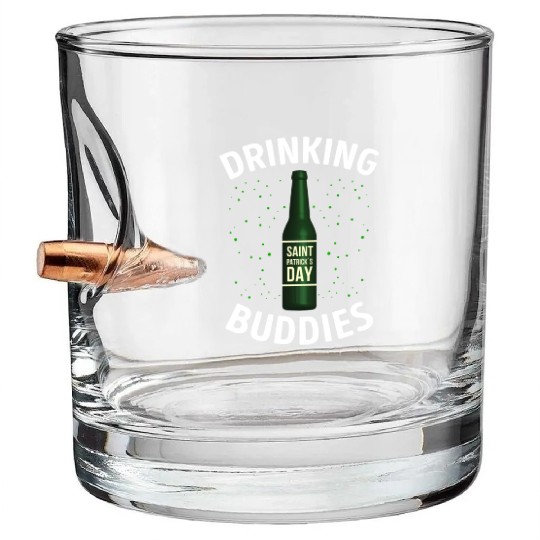 Drinking Buddies Saint Patricks Day Bullet Whiskey Glasses