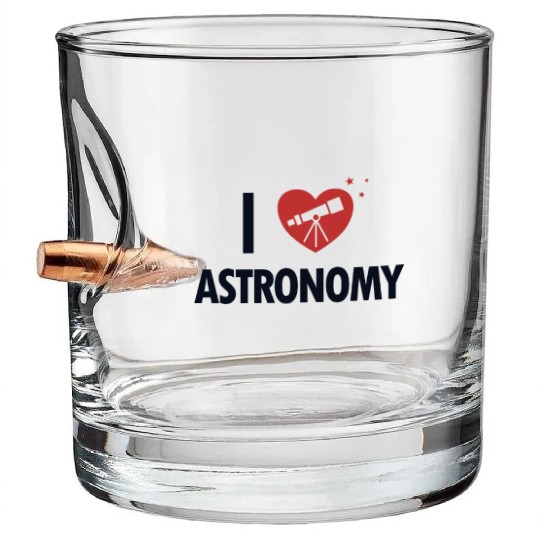 I love Astronomy Cosmologist Astrophysicist Bullet Whiskey Glasses