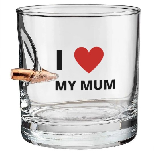 i love my mum Bullet Whiskey Glasses