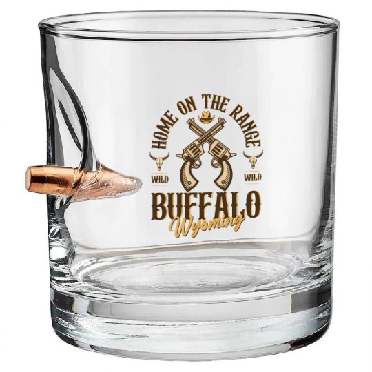 Buffalo Wyoming wild west town Bullet Whiskey Glasses