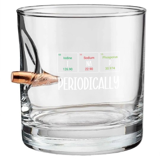 Funny Napping Periodic Table I Nap Periodically Bullet Whiskey Glasses