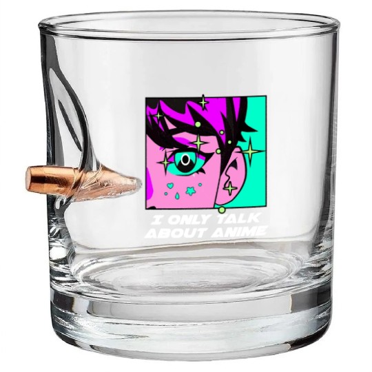 I Only Talk About Anime Kawaii Japanese Cute Japan Bullet Whiskey Glasses