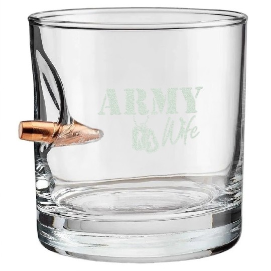 Soldier | Army Wife Bullet Whiskey Glasses | Army Wife Bullet Whiskey Glasses