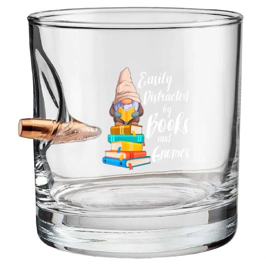Garden Gnome Easily Distracted By Books Gnomes Bo Bullet Whiskey Glasses