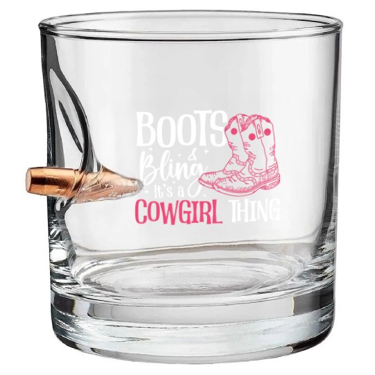 Boots And Bling It's A Cowgirl Thing Bullet Whiskey Glasses