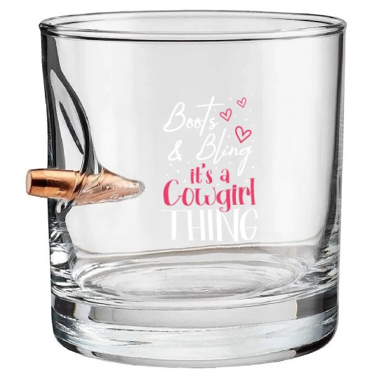 Boots And Bling It's A Cowgirl Thing Bullet Whiskey Glasses